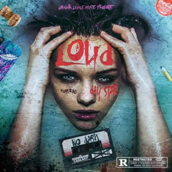 L.o.u.d - No Dash Ft. Day Star